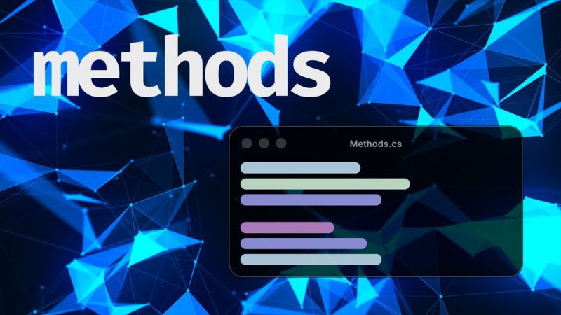 A Game Developer's Guide to Methods in C#